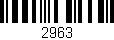 Código de barras (EAN, GTIN, SKU, ISBN): '2963'
