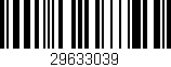 Código de barras (EAN, GTIN, SKU, ISBN): '29633039'