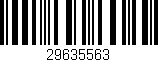 Código de barras (EAN, GTIN, SKU, ISBN): '29635563'