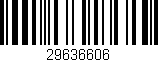 Código de barras (EAN, GTIN, SKU, ISBN): '29636606'