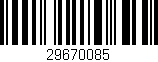 Código de barras (EAN, GTIN, SKU, ISBN): '29670085'