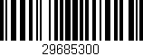 Código de barras (EAN, GTIN, SKU, ISBN): '29685300'