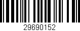 Código de barras (EAN, GTIN, SKU, ISBN): '29690152'