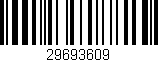 Código de barras (EAN, GTIN, SKU, ISBN): '29693609'