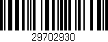 Código de barras (EAN, GTIN, SKU, ISBN): '29702930'