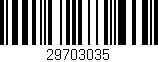 Código de barras (EAN, GTIN, SKU, ISBN): '29703035'