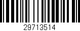 Código de barras (EAN, GTIN, SKU, ISBN): '29713514'
