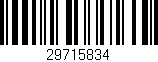Código de barras (EAN, GTIN, SKU, ISBN): '29715834'