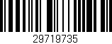 Código de barras (EAN, GTIN, SKU, ISBN): '29719735'