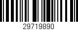 Código de barras (EAN, GTIN, SKU, ISBN): '29719890'