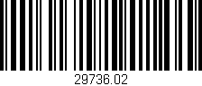 Código de barras (EAN, GTIN, SKU, ISBN): '29736.02'
