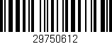 Código de barras (EAN, GTIN, SKU, ISBN): '29750612'