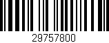 Código de barras (EAN, GTIN, SKU, ISBN): '29757800'