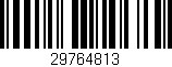 Código de barras (EAN, GTIN, SKU, ISBN): '29764813'