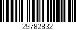Código de barras (EAN, GTIN, SKU, ISBN): '29782832'
