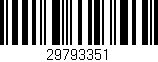 Código de barras (EAN, GTIN, SKU, ISBN): '29793351'