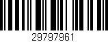 Código de barras (EAN, GTIN, SKU, ISBN): '29797961'