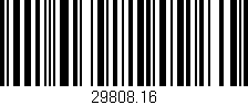 Código de barras (EAN, GTIN, SKU, ISBN): '29808.16'