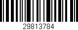 Código de barras (EAN, GTIN, SKU, ISBN): '29813784'