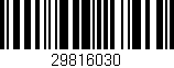 Código de barras (EAN, GTIN, SKU, ISBN): '29816030'