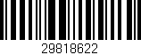 Código de barras (EAN, GTIN, SKU, ISBN): '29818622'