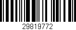 Código de barras (EAN, GTIN, SKU, ISBN): '29819772'