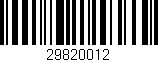 Código de barras (EAN, GTIN, SKU, ISBN): '29820012'