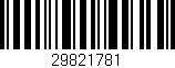 Código de barras (EAN, GTIN, SKU, ISBN): '29821781'