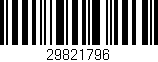 Código de barras (EAN, GTIN, SKU, ISBN): '29821796'