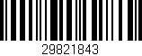 Código de barras (EAN, GTIN, SKU, ISBN): '29821843'