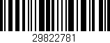Código de barras (EAN, GTIN, SKU, ISBN): '29822781'
