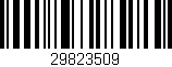 Código de barras (EAN, GTIN, SKU, ISBN): '29823509'