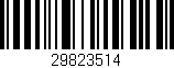 Código de barras (EAN, GTIN, SKU, ISBN): '29823514'