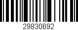 Código de barras (EAN, GTIN, SKU, ISBN): '29830692'