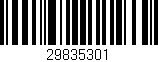 Código de barras (EAN, GTIN, SKU, ISBN): '29835301'