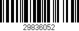 Código de barras (EAN, GTIN, SKU, ISBN): '29836052'