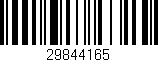Código de barras (EAN, GTIN, SKU, ISBN): '29844165'