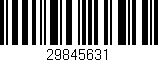 Código de barras (EAN, GTIN, SKU, ISBN): '29845631'
