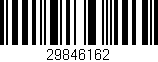Código de barras (EAN, GTIN, SKU, ISBN): '29846162'