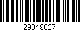 Código de barras (EAN, GTIN, SKU, ISBN): '29849027'