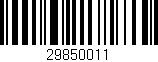 Código de barras (EAN, GTIN, SKU, ISBN): '29850011'