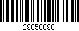 Código de barras (EAN, GTIN, SKU, ISBN): '29850890'
