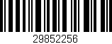 Código de barras (EAN, GTIN, SKU, ISBN): '29852256'