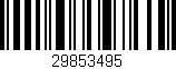 Código de barras (EAN, GTIN, SKU, ISBN): '29853495'