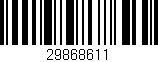 Código de barras (EAN, GTIN, SKU, ISBN): '29868611'
