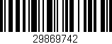 Código de barras (EAN, GTIN, SKU, ISBN): '29869742'