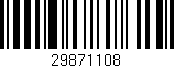 Código de barras (EAN, GTIN, SKU, ISBN): '29871108'