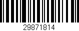 Código de barras (EAN, GTIN, SKU, ISBN): '29871814'