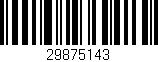 Código de barras (EAN, GTIN, SKU, ISBN): '29875143'