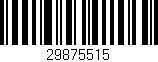 Código de barras (EAN, GTIN, SKU, ISBN): '29875515'